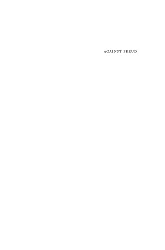 Against Freud: Critics Talk Back