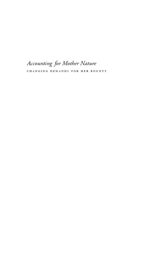 Accounting for Mother Nature: Changing Demands for Her Bounty
