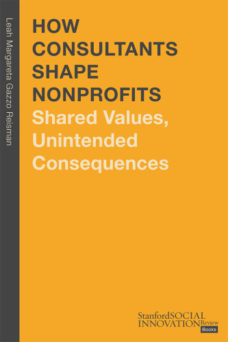 How Consultants Shape Nonprofits