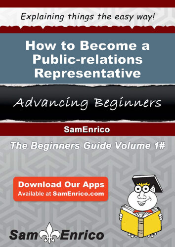 How to Become a Public-relations Representative