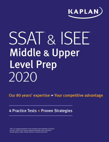 SSAT & ISEE Middle & Upper Level Prep 2020: 4 Practice Tests + Proven Strategies