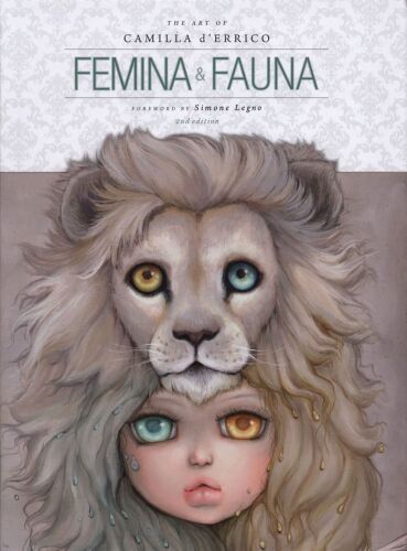 Femina and Fauna: The Art of Camilla d'Errico, 2nd Edition