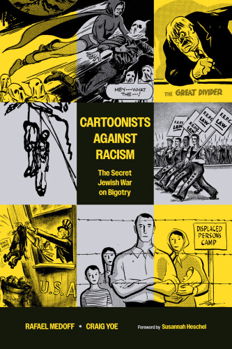 Cartoonists Against Racism - The Secret Jewish War on Bigotry