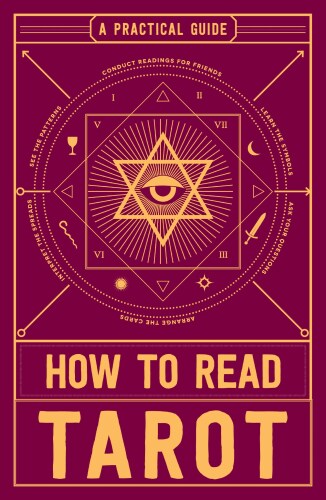 How to Read Tarot: A Practical Guide