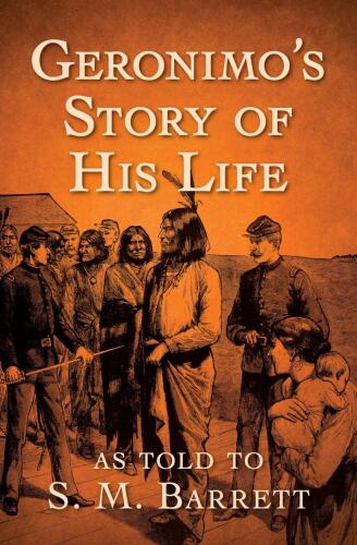 Geronimo's Story of His Life