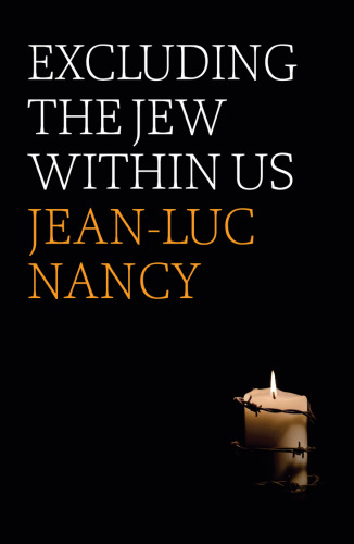Excluding the Jew Within Us