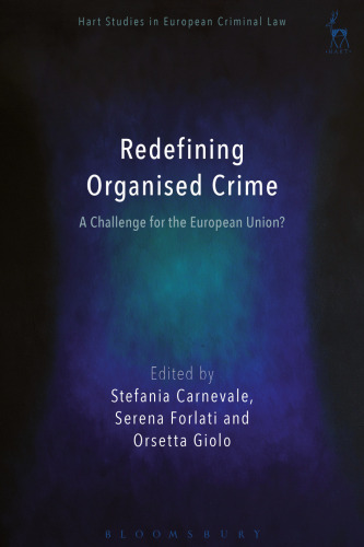 Redefining Organised Crime: A Challenge for the European Union?