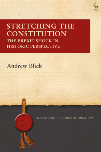 Stretching the Constitution: The Brexit Shock in Historic Perspective