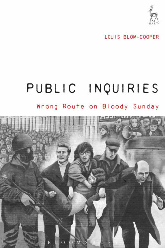 Public Inquiries: Wrong Roads on Bloody Sunday