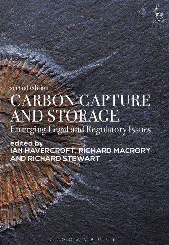 Carbon Capture and Storage: Emerging Legal and Regulatory Issues