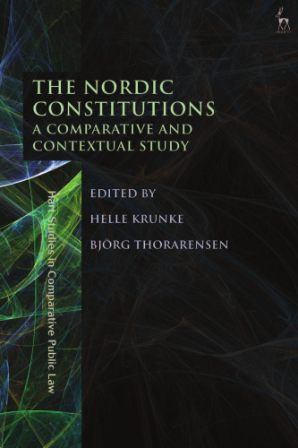 The Nordic Constitutions: A Comparative and Contextual Study