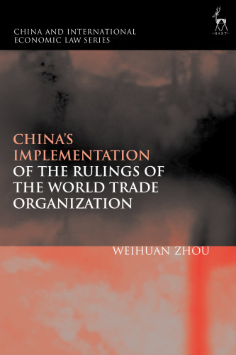China’s Implementation of the Rulings of the World Trade Organization