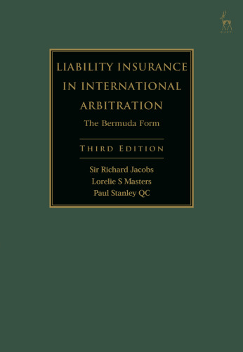 Liability Insurance in International Arbitration: The Bermuda Form