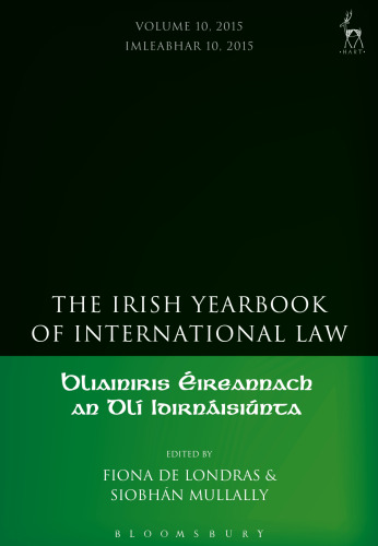 Bliainiris Éireannach an Dlí Idirnáisiúnta The Irish Yearbook of International Law Volume 10, 2015