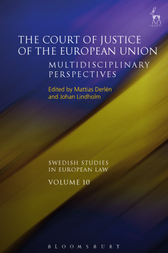 The Court of Justice of the European Union: Multidisciplinary Perspectives