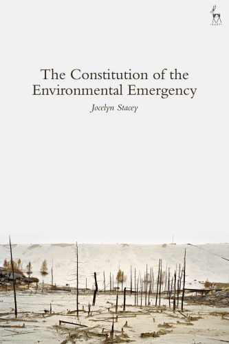The Constitution of the Environmental Emergency