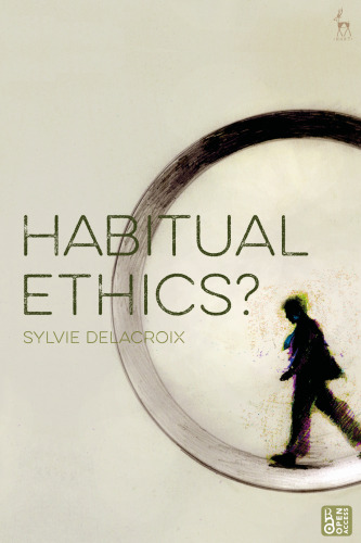 Habitual Ethics?