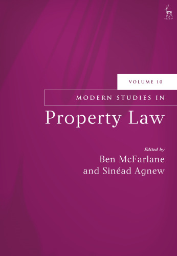 Modern Studies in Property Law: Volume 10