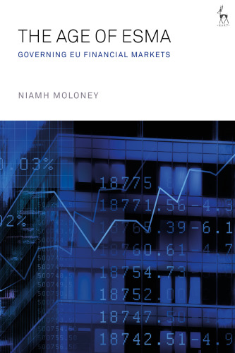 The Age of ESMA: Governing EU Financial Markets