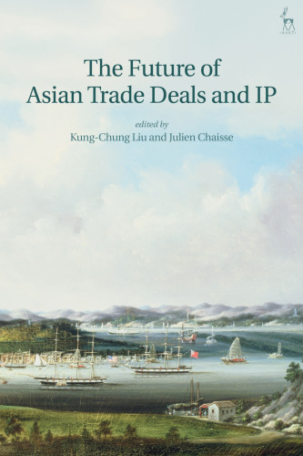 The Future of Asian Trade Deals and IP