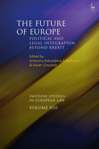 The Future of Europe: Political and Legal Integration Beyond Brexit