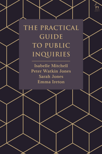 The Practical Guide to Public Inquiries