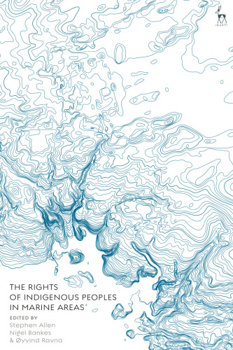The Rights of Indigenous Peoples in Marine Areas