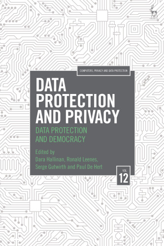 Data Protection and Privacy: Data Protection and Democracy