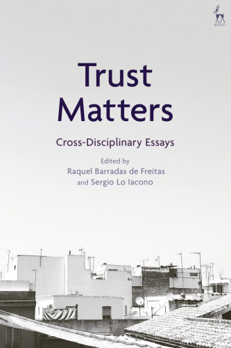 Trust Matters: Cross-Disciplinary Essays