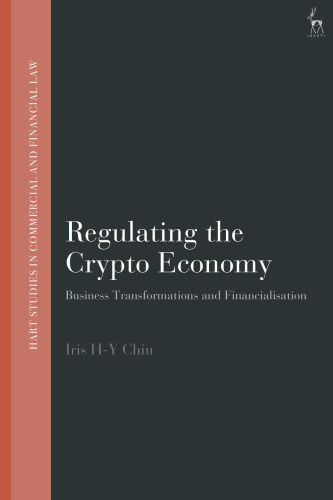 Regulating the Crypto Economy: Business Transformations and Financialisation