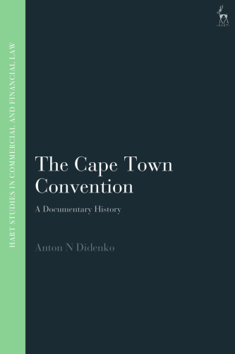 The Cape Town Convention: A Documentary History