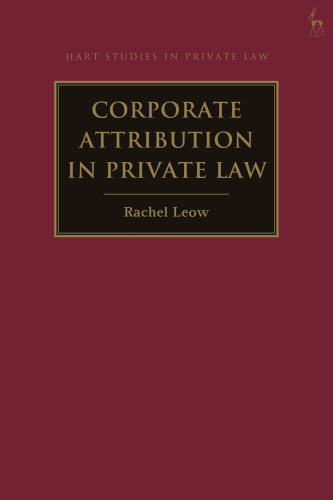 Corporate Attribution in Private Law