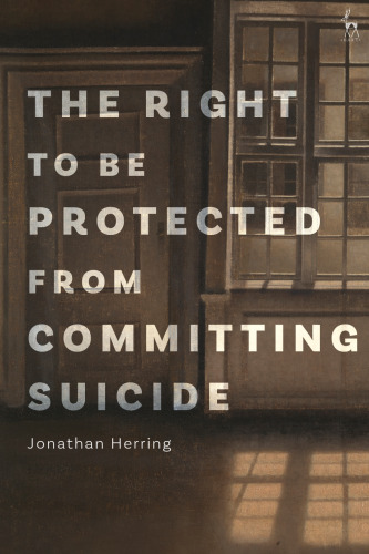 The Right to be Protected from Committing Suicide