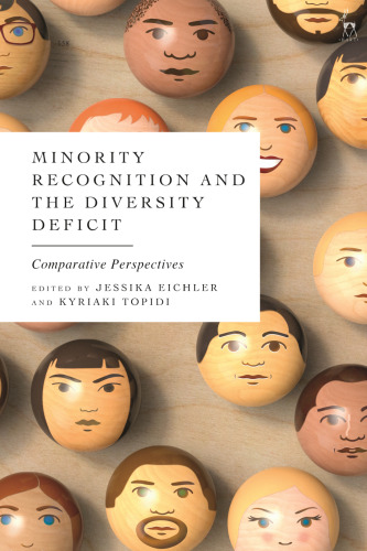 Minority Recognition and the Diversity Deficit: Comparative Perspectives