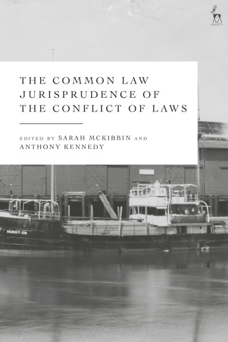 The Common Law Jurisprudence of the Conflict of Laws