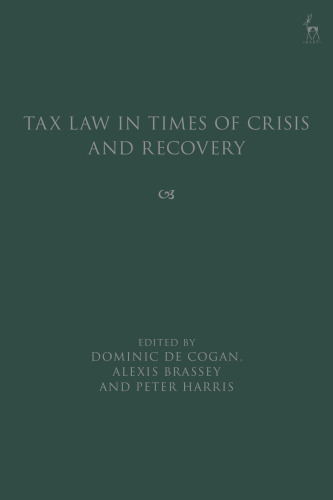 Tax Law in Times of Crisis and Recovery