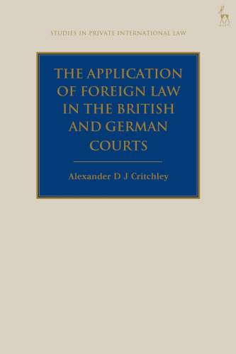 The Application of Foreign Law in the British and German Courts