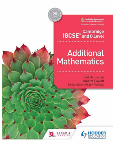 Cambridge IGCSE and O Level Additional Mathematics