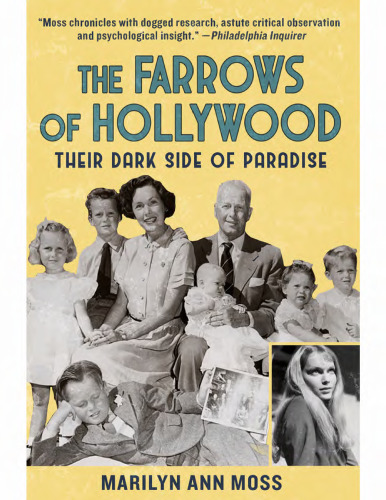 The Farrows of Hollywood - Their Dark Side of Paradise