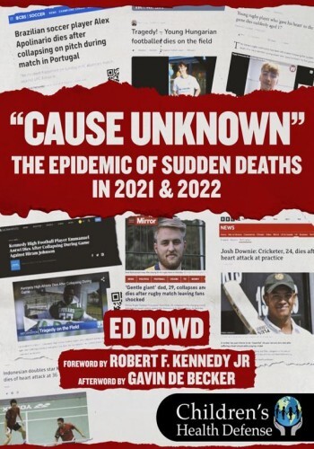 "Cause Unknown": The Epidemic of Sudden Deaths in 2021 & 2022