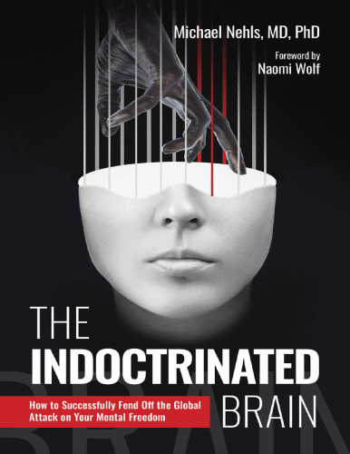 The Indoctrinated Brain