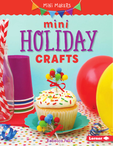 Mini Holiday Crafts