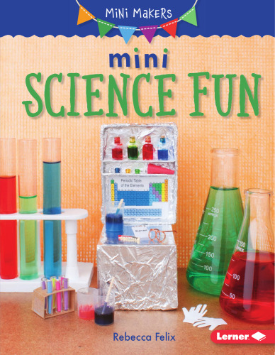 Mini Science Fun
