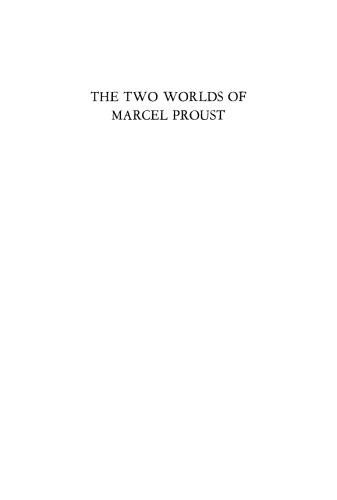 The Two Worlds of Marcel Proust