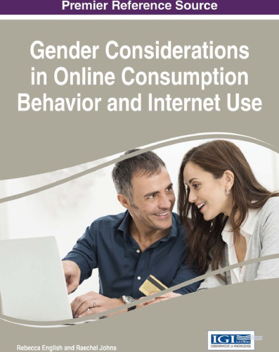 Gender Considerations in Online Consumption Behavior and Internet Use