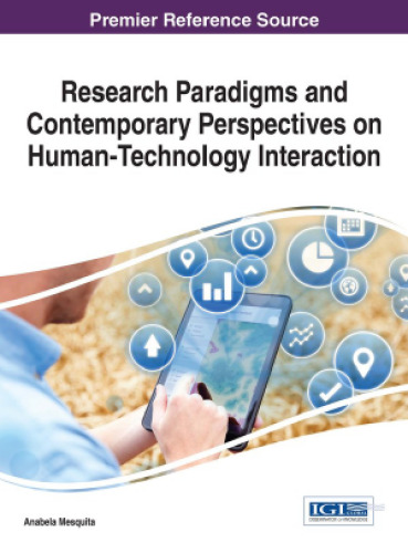 Research Paradigms and Contemporary Perspectives on Human-Technology Interaction