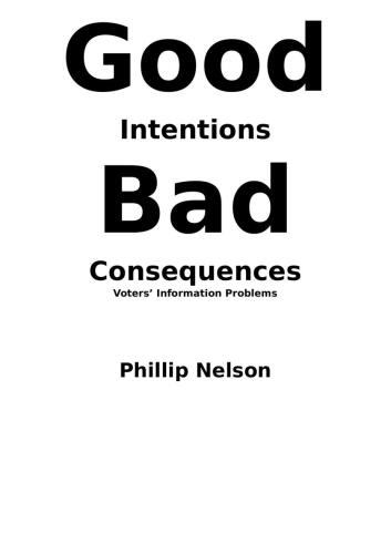 Good Intentions-Bad Consequences