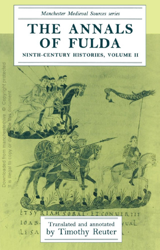 The annals of Fulda: Ninth-century histories, volume II