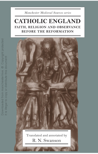 Catholic England: Faith, religion and observance before the Reformation