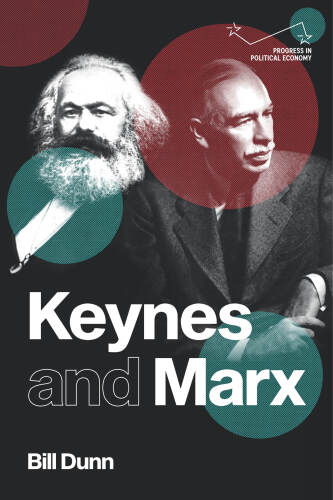 Keynes and Marx (Progress in Political Economy)
